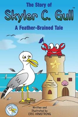 Book cover for The Story of Skyler C. Gull