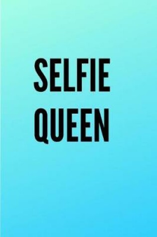 Cover of Selfie Queen