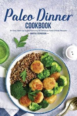Book cover for Paleo Dinner Cookbook