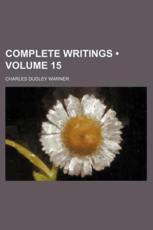 Cover of Complete Writings (Volume 15)