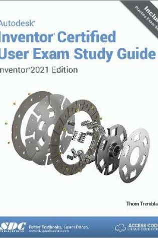 Cover of Autodesk Inventor Certified User Exam Study Guide