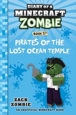 Cover of Diary of a Minecraft Zombie Book 27