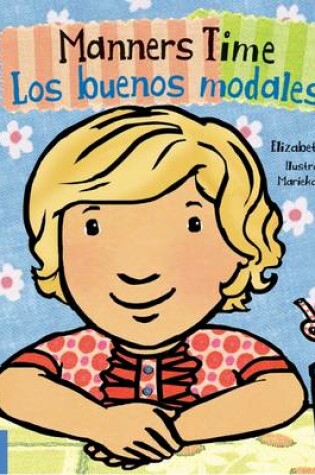 Cover of Manners Time / Los Buenos Modales (Toddler Tools)