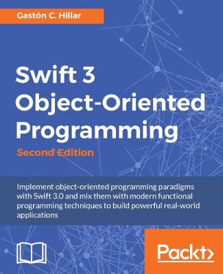 Book cover for Swift 3 Object-Oriented Programming -