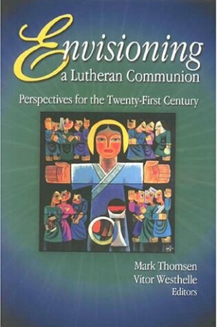 Cover of Envisioning a Lutheran Communion