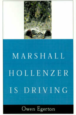 Cover of Marshall Hollenzer is Driving