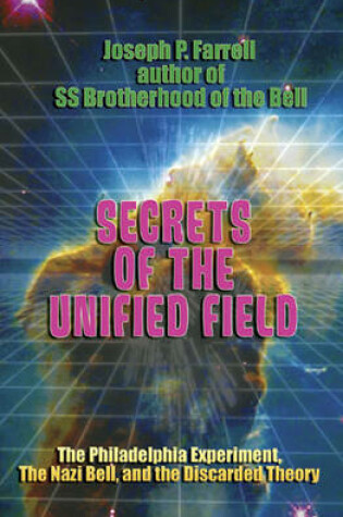 Cover of Secrets of the Unified Field