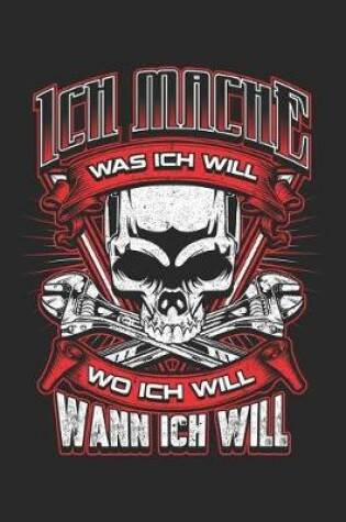 Cover of Ich Mache Was Ich Will