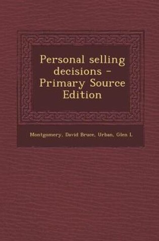Cover of Personal Selling Decisions - Primary Source Edition