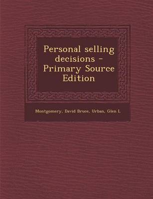 Book cover for Personal Selling Decisions - Primary Source Edition