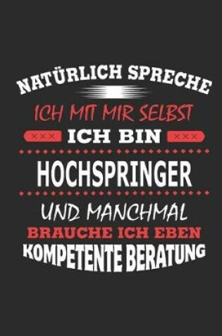 Cover of Naturlich spreche ich mit mir selbst Ich bin Hochspringer und manchmal brauche ich eben kompetente Beratung