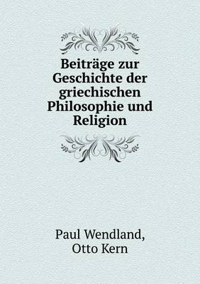 Book cover for Beitr�ge zur Geschichte der griechischen Philosophie und Religion