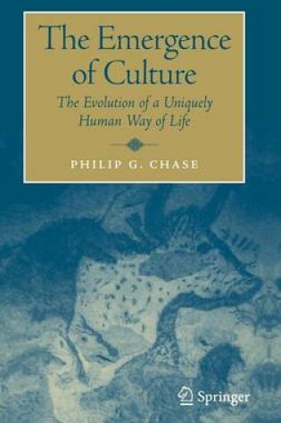 Cover of The Emergence of Culture: The Evolution of a Uniquely Human Way of Life