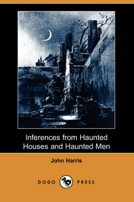 Book cover for Inferences from Haunted Houses and Haunted Men (Dodo Press)