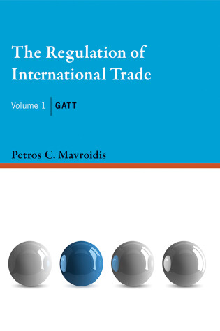 Cover of The Regulation of International Trade, Volume 1