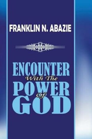 Cover of Encounter with the Power of God
