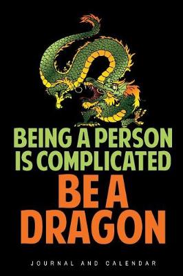 Book cover for Being a Person Is Complicated Be a Dragon