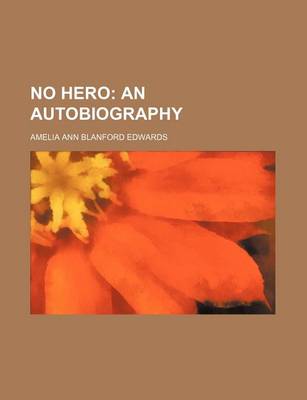 Book cover for No Hero; An Autobiography