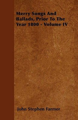 Book cover for Merry Songs And Ballads, Prior To The Year 1800 - Volume V