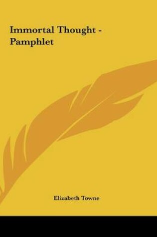 Cover of Immortal Thought - Pamphlet