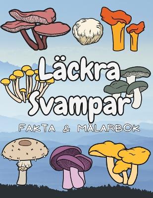 Book cover for Läckra Svampar