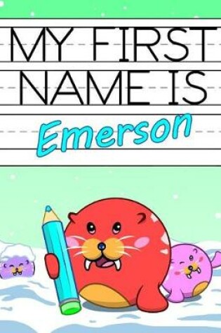 Cover of My First Name Is Emerson