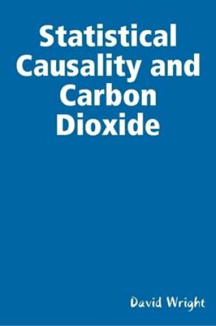 Cover of Statistical Causality and Carbon Dioxide