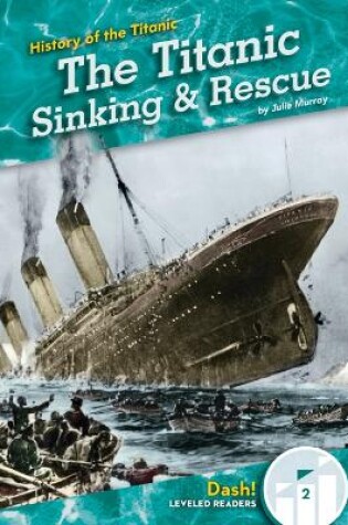 Cover of The Titanic Sinking & Rescue