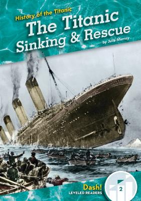 Cover of The Titanic Sinking & Rescue