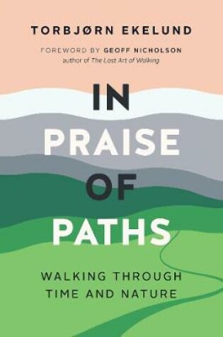 Cover of In Praise of Paths