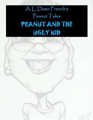 Book cover for Peanut and the Ugly Kid