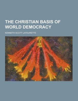 Book cover for The Christian Basis of World Democracy