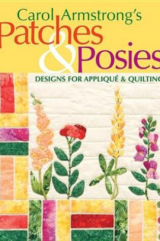 Cover of Carol Armstrong's Patches & Posies
