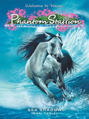 Book cover for Phantom Stallion: Wild Horse Island #6: Sea Shadow