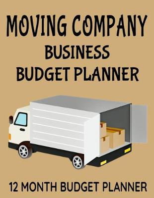 Book cover for Moving Company Business Budget Planner