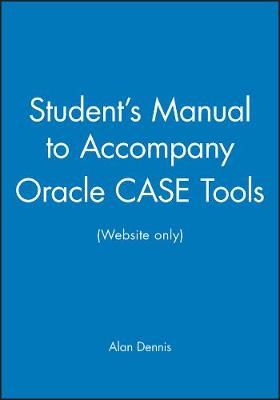 Book cover for Student's Manual to Accompany Oracle Case Tools