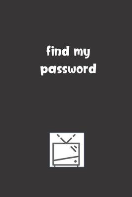 Book cover for Find My Password