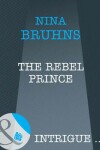 Book cover for The Rebel Prince