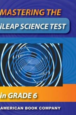 Cover of Passing the iLeap Science Test in Grade 6