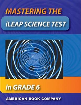 Book cover for Passing the iLeap Science Test in Grade 6