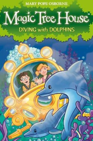 Cover of Magic Tree House 9: Diving with Dolphins