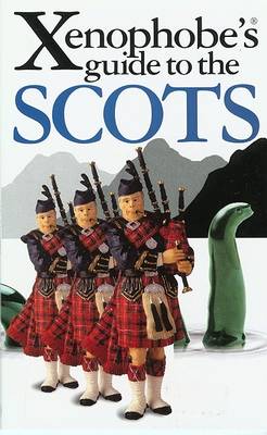 Book cover for The Xenophobe's Guide to the Scots