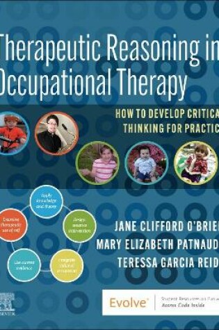 Cover of Therapeutic Reasoning in Occupational Therapy - E-Book