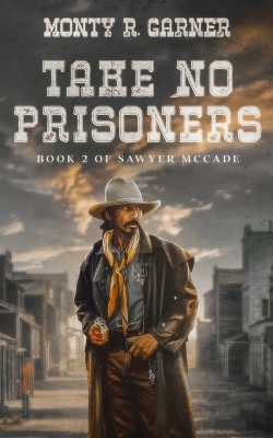 Book cover for Take No Prisoners