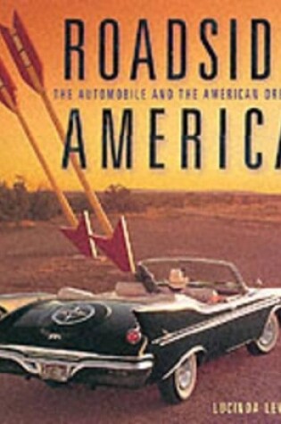 Cover of Roadside America: Automobile and the