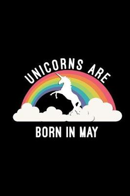 Book cover for Unicorns Are Born in May