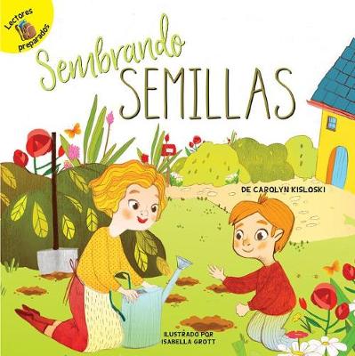 Book cover for Sembrando Semillas (Planting Seeds)