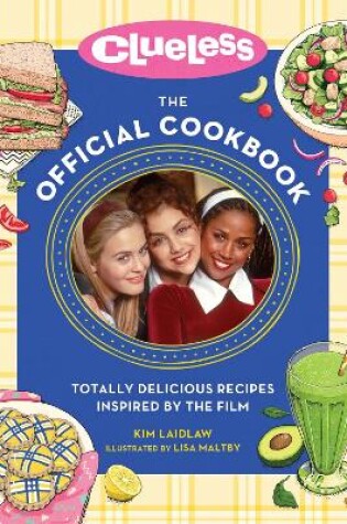 Cover of Clueless: The Official Cookbook