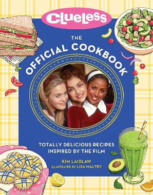 Book cover for Clueless: The Official Cookbook