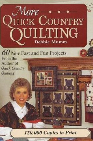 Cover of More Quick Country Quilting